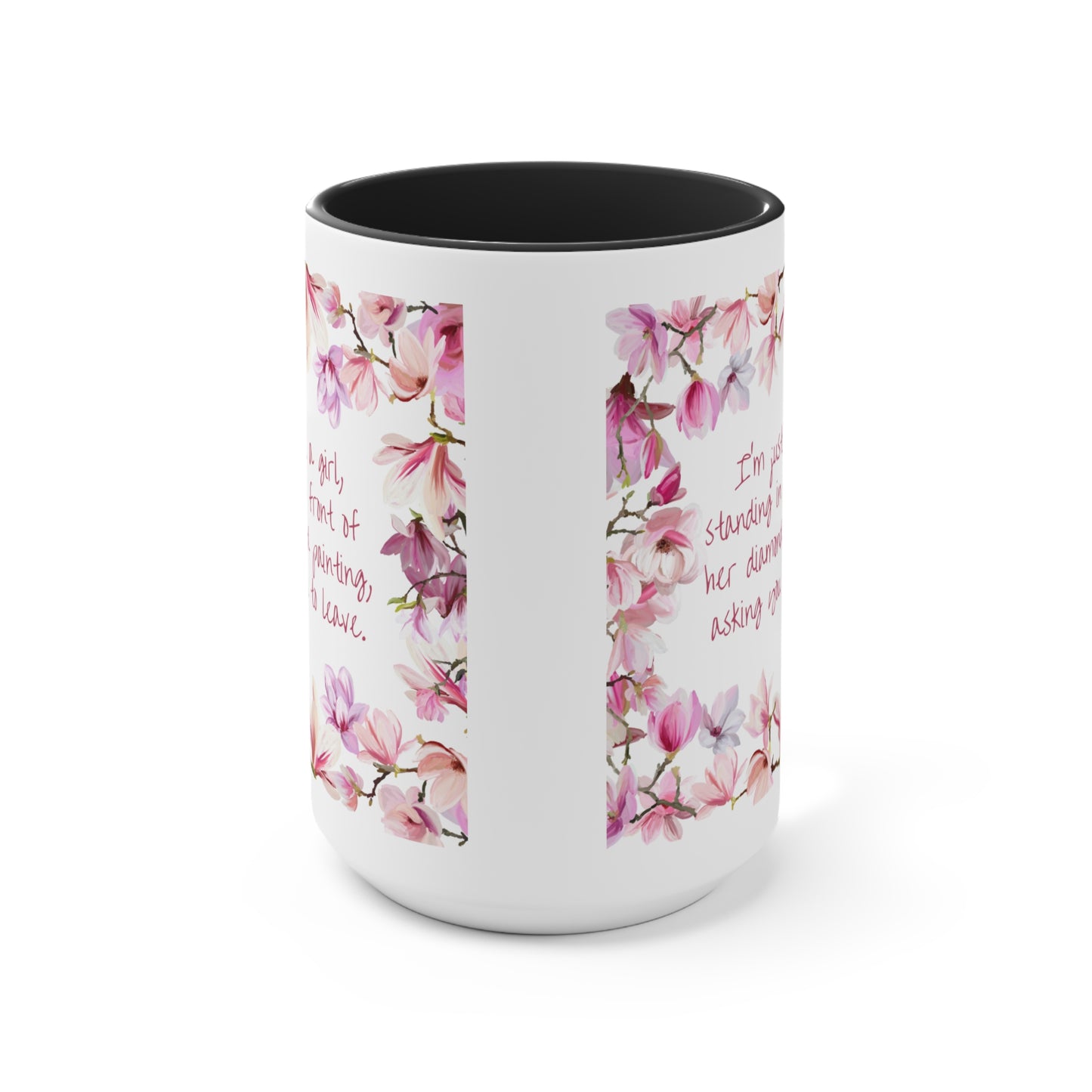 I'm just a girl, standing in front of her diamond painting, asking you to leave. Diamond painting theme coffee mug.