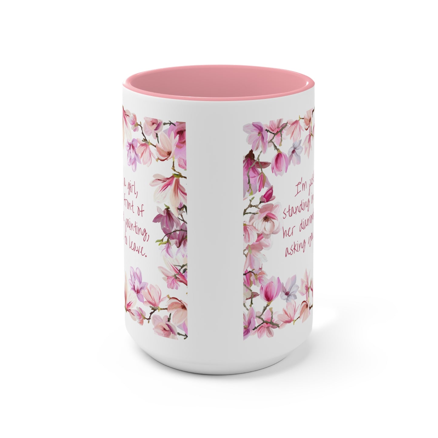 "I'm just a girl, standing in front of her diamond painting, asking you to leave." Diamond Painting Coffee Accent Mugs