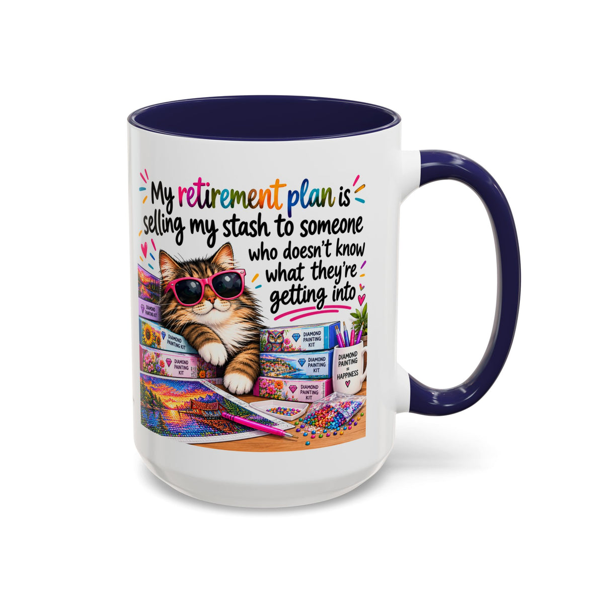 My Retirement Plan Is Selling My Stash Diamond Painting Coffee Mug