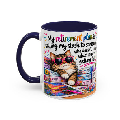 My Retirement Plan Is Selling My Stash Diamond Painting Coffee Mug