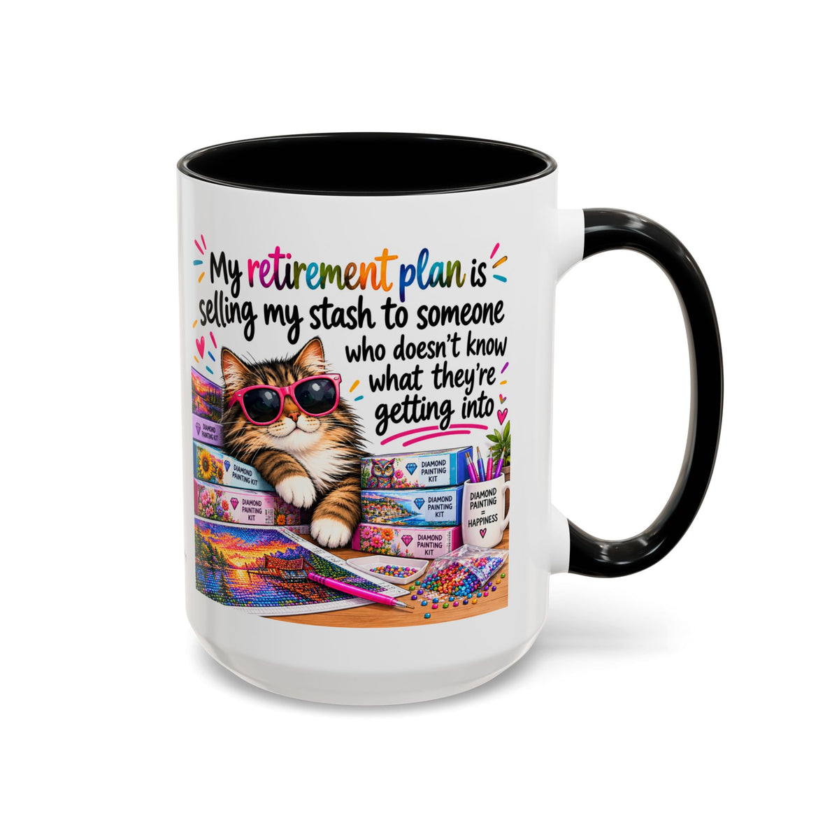 My Retirement Plan Is Selling My Stash Diamond Painting Coffee Mug