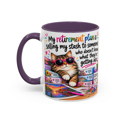 My Retirement Plan Is Selling My Stash Diamond Painting Coffee Mug