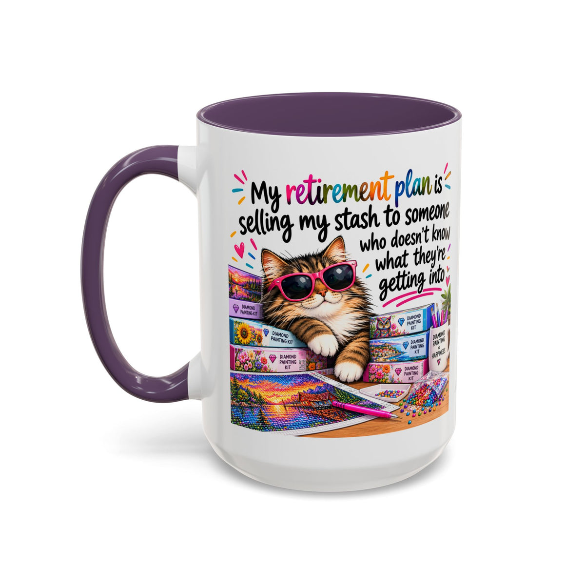 My Retirement Plan Is Selling My Stash Diamond Painting Coffee Mug