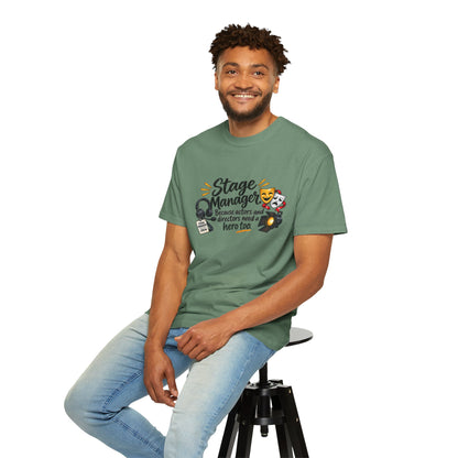 Stage Manager T-Shirt — "Because actors and directors need a hero too" Theater Crew Tee