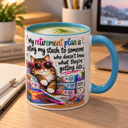 My Retirement Plan Is Selling My Stash Diamond Painting Coffee Mug