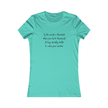 Diamond Painting T-shirt Who Need's a Therapist Women's Favorite Tee