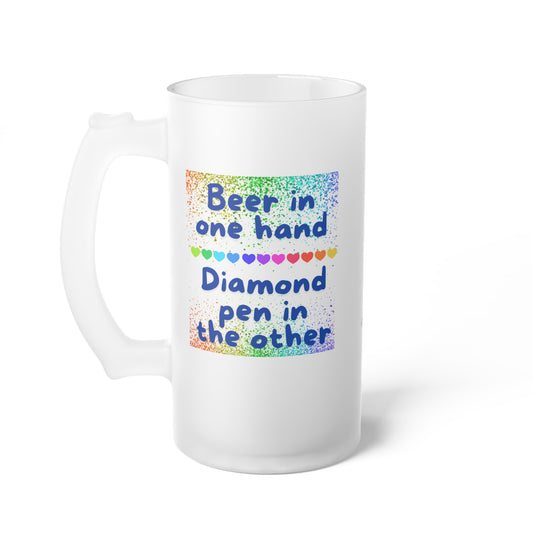 Diamond Painting Beer in one hand Diamond Pen in the other Frosted Glass Beer Mug