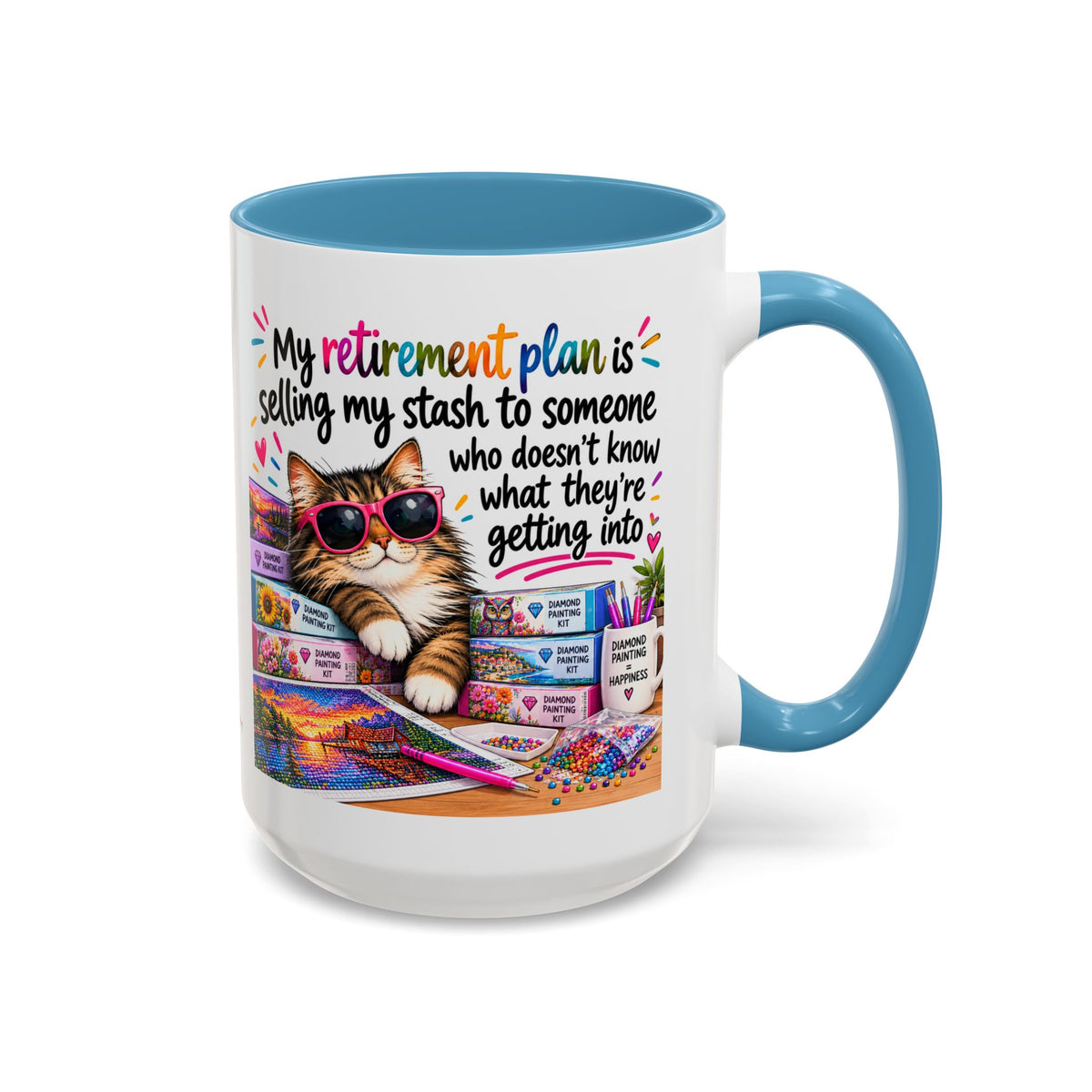 My Retirement Plan Is Selling My Stash Diamond Painting Coffee Mug