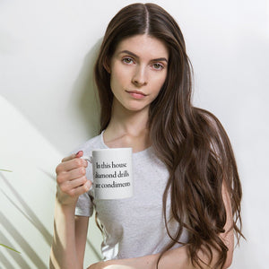Diamond Painting Mug - In this house diamond drills are condiments - A Homespun Hobby
