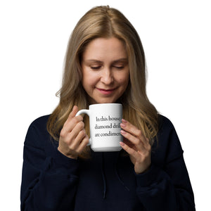 In This House, Diamond Painting Drills Are Condiments White glossy mug - A Homespun Hobby